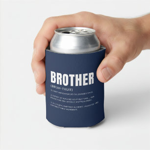 Funny Heartfelt Brother Definition Can Cooler