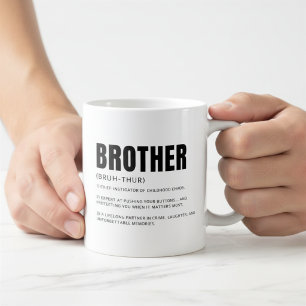 Funny Heartfelt Brother Definition Coffee Mug