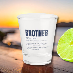 Funny Heartfelt Brother Definition Shot Glass