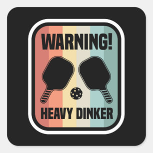Funny Heavy Dinker Pickleball Dink Gift Square Sticker