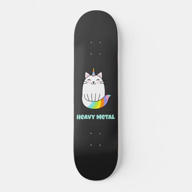 Funny heavy metal unicorn rainbow cat  skateboard (Front)