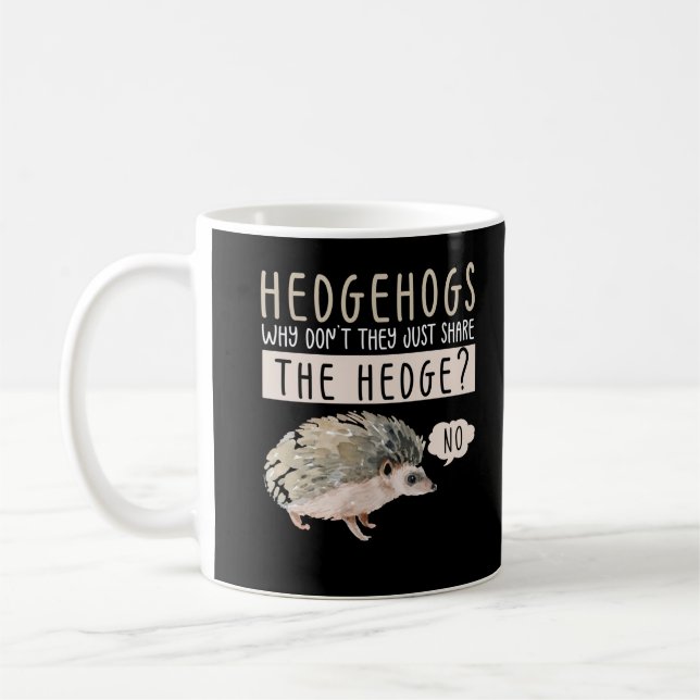 Funny Hedgehog Animal Humour Coffee Mug (Left)
