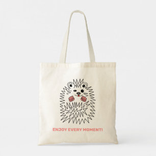 Funny Hedgehog. Enjoy Every Moment! Customisable Tote Bag