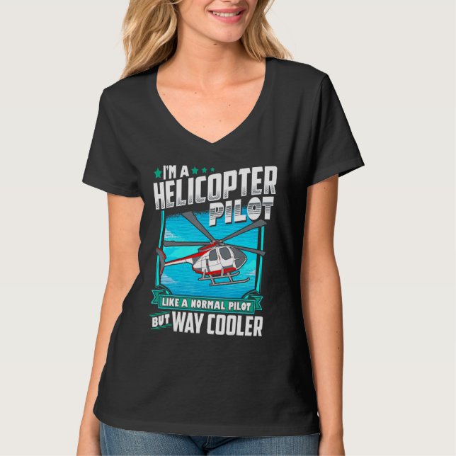 Funny Helicopter Pilot Gift T-Shirt (Front)