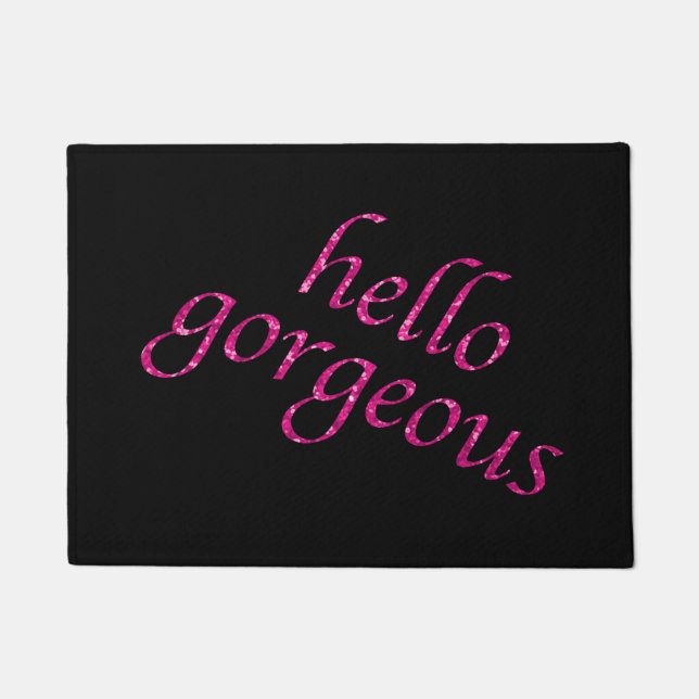 Funny Hello Gorgeous Quote Girly Pink Glitter Doormat (Front)