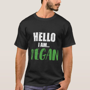 Funny Hello I Am Vegan Vegetarian Food Gift T-Shirt