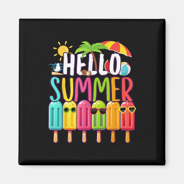 Funny Hello Summer Vacation Popsicle Ice Lolly Ice Magnet (Front)