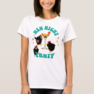 Funny Hens Night Party Funny Chicken T-Shirt