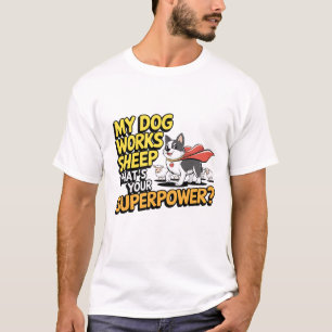 Funny Herding Dog Border Collie Sheep Works Gift T-Shirt