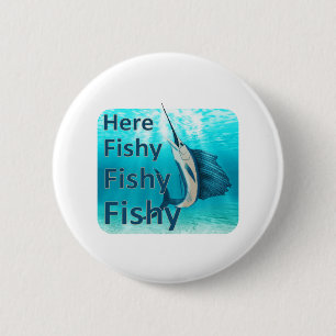 Funny Here Fish Fishy Fishy Sailfish 6 Cm Round Badge