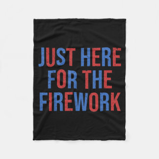 Funny Here for The Fireworks 4th of July Couple Fleece Blanket