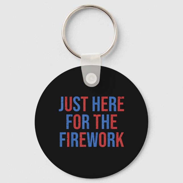 Funny Here for The Fireworks 4th of July Couple Key Ring (Front)