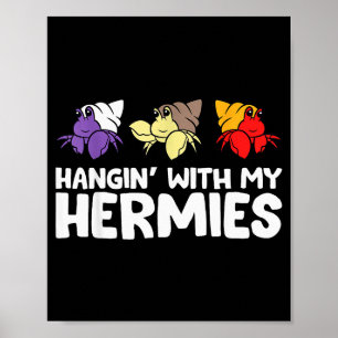 Funny Hermit Crabs Lover Hermit Crab Owner - Black Poster