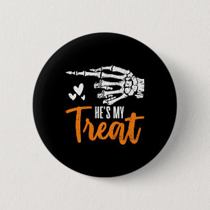 Funny He's My Treat Skeleton Hand Matching Couples 6 Cm Round Badge
