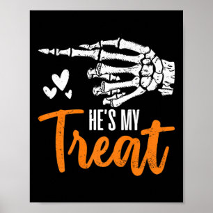 Funny He's My Treat Skeleton Hand Matching Couples Poster