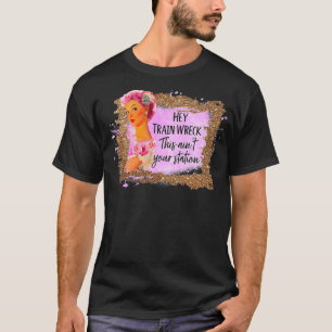 Funny  Hey Train Wreck This Ain't Your Station Fun T-Shirt