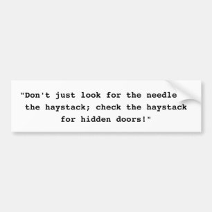 Funny Hidden Door Conspiracy In Haystack Bumper Sticker