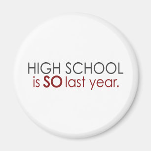 Funny High School Grad Magnet