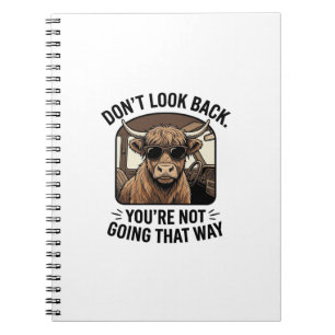 Funny Highland Cow Don’t Look Back Retro Notebook