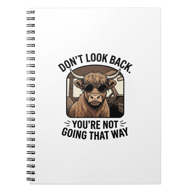 Funny Highland Cow Don’t Look Back Retro Notebook (Front)