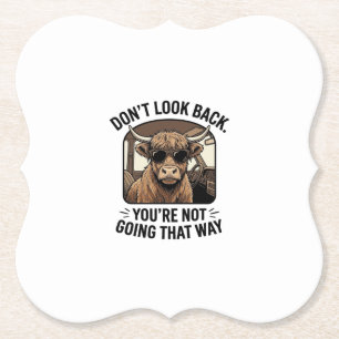 Funny Highland Cow Don’t Look Back Retro Paper Coaster