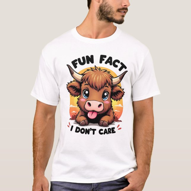 Funny Highland Cow "Fun Fact: I Don’t Care" Tee (Front)