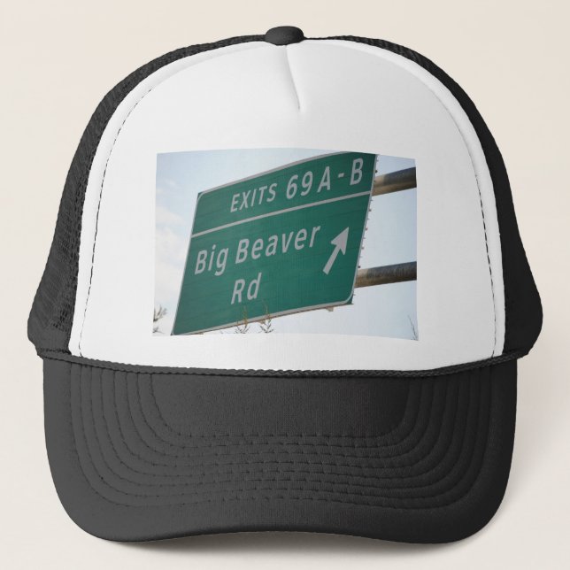 Funny HIghway Sign Big Beaver Road Exit 69 Trucker Hat (Front)