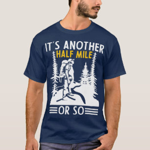 Funny Hiker Forest Hike Trees Nature Hiking T-Shirt