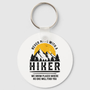 Funny Hiker Gift Hiking Lover Outdoor Quote _1 Key Ring