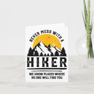 Funny Hiker Gift Hiking Lover Outdoor Quote  Card