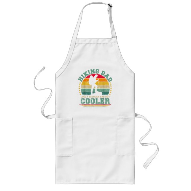 Funny Hiking Dad Like A Regular Dad Hiking Long Apron (Front)