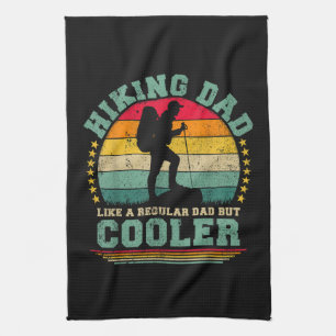 Funny Hiking Dad Like A Regular Dad Hiking Tea Towel