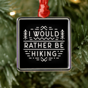 Funny hiking introvert hiker quotes mountain hike metal tree decoration