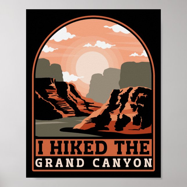 Funny Hiking Mountains I Hiked The Grand Canyon Poster (Front)