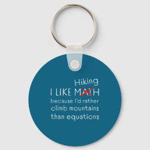 Funny Hiking Over Math Humor Mountains Vs Equation Key Ring