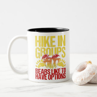 Funny Hiking Saying For Vintage Hiker Trekker Two-Tone Coffee Mug