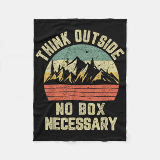 Funny Hiking Shirt Think Outside No Box Necessary Fleece Blanket