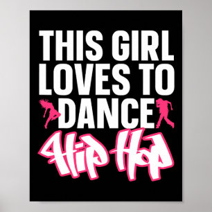 Funny Hip Hop Dancing Art For Kids Girls Women Hip Poster