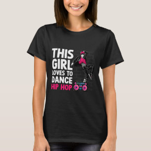 Funny Hip Hop Dancing Art For Kids Girls Women Hip T-Shirt