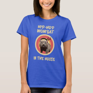 Funny Hip-hop Wombat in the House T-Shirt