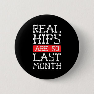 Funny Hip Replacement Bones Surgery Recovery 6 Cm Round Badge