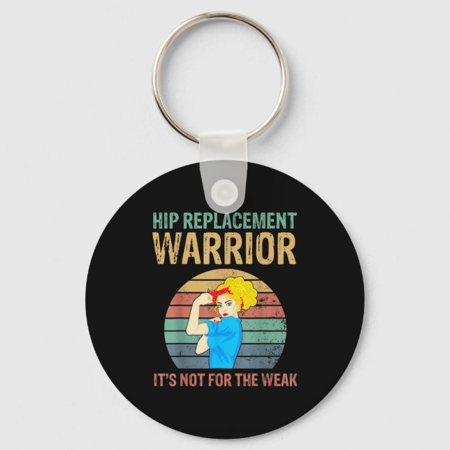 Funny Hip Replacement Warrior New Prosthetic Women Key Ring (Front)
