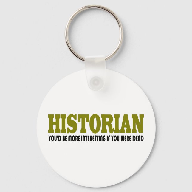 Funny Historian Key Ring (Front)