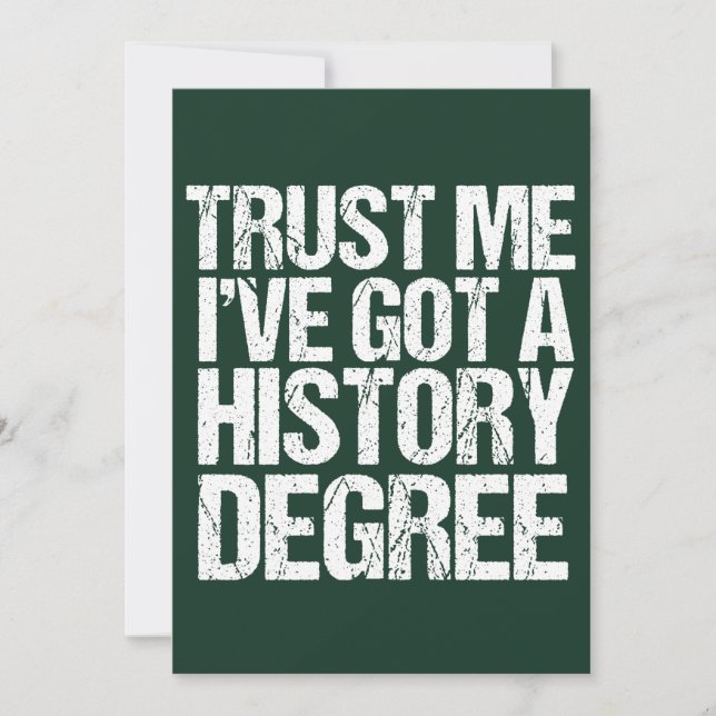 Funny History Degree Historian Graduation Quote Card (Front)