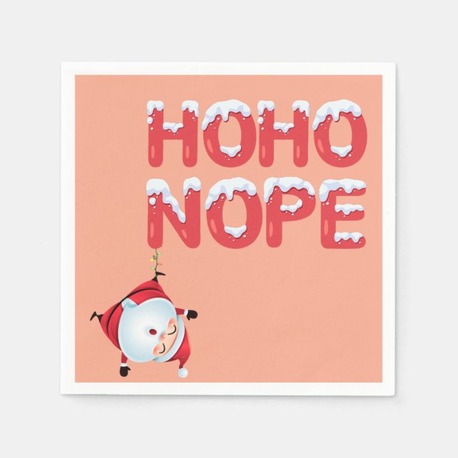 Funny Ho Ho Nope Christmas Napkin (Front)