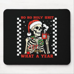 Funny Ho Ho What A Year Skeleton Santa Christmas 2 Mouse Mat