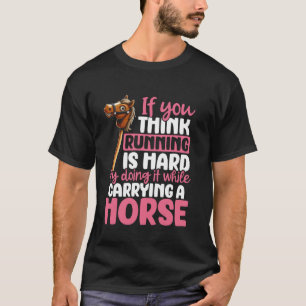 Funny Hobby Horsing Cute Hobby Horse Saying for Gi T-Shirt