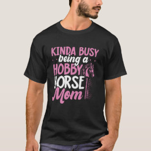 Funny Hobby Horsing Cute Hobby Horse Saying Mum Mo T-Shirt