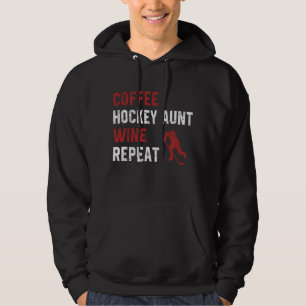 Funny Hockey Aunt Sayings Coffee Hockey Aunt Wine Hoodie