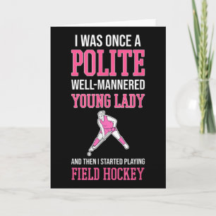 Funny Hockey For Girls Field Hockey For Women Card
